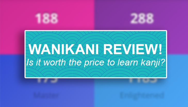 Is Wanikani Worth It For Learning Kanji? Full App Review
